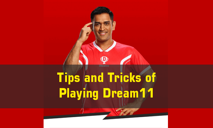7 tips and tricks of playing dream11