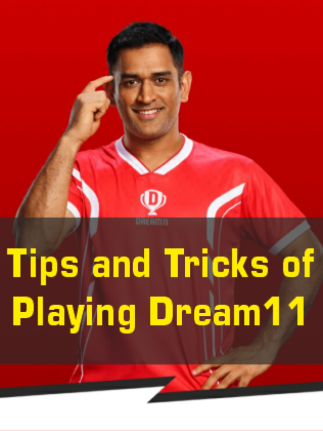 Tips and Tricks of playing Dream11