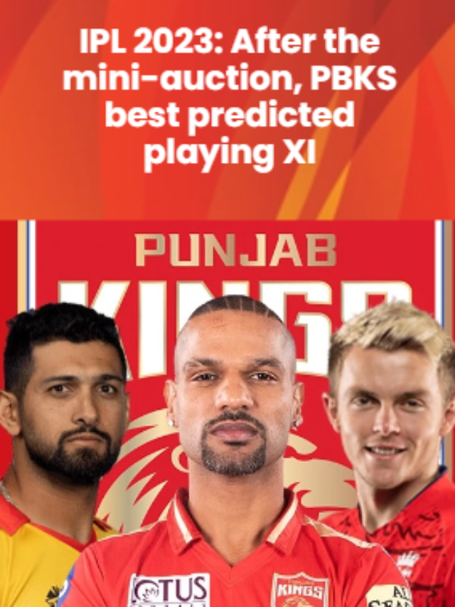 IPL 2023 PBKS best-predicted playing XI