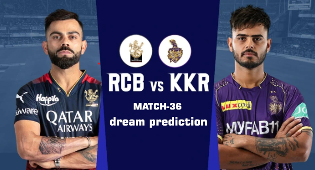 RCB vs KKR Dream11 Prediction