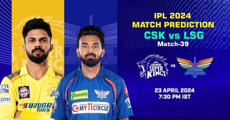 CSK vs LSG IPL 2024